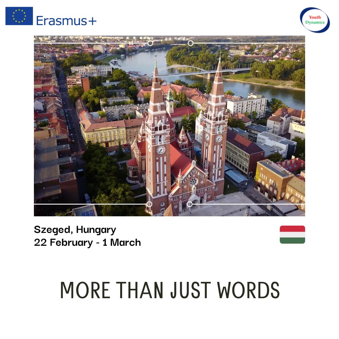 Ταξίδια Erasmus+: Training Course “More Than Just Words” ΟΥΓΓΑΡΙΑ 22/02 – 1/03/23
